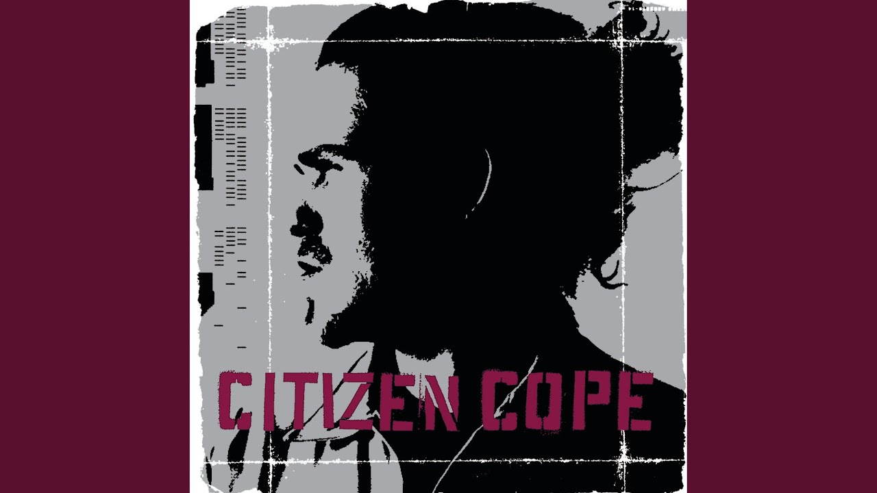 Let The Drummer Kick by Citizen Cope 🎶