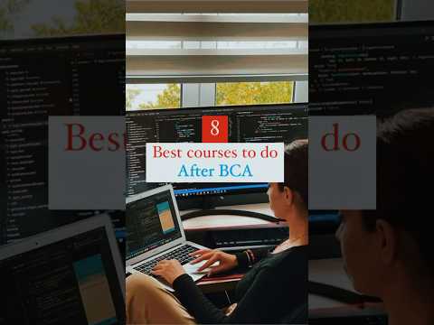 8 Best Courses to do after BCA 💻👾 #shortsfeed