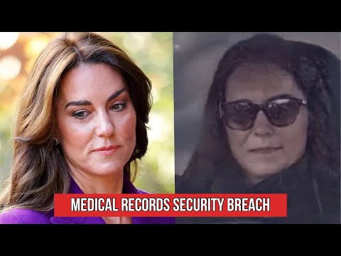 Kate Middleton's Medical Records Part Of MAJOR Security Breach By Hospital Staff