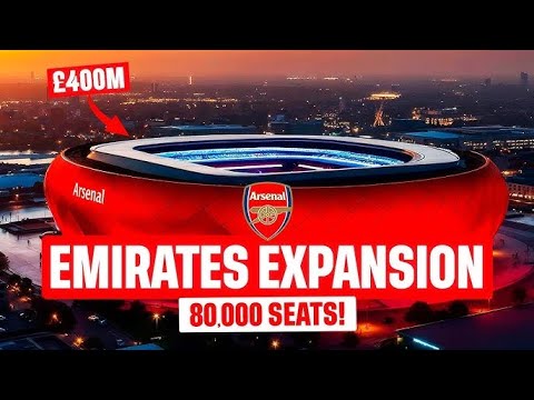 Inside ARSENAL's NEW £400m Emirates Stadium EXPANSION PLANS