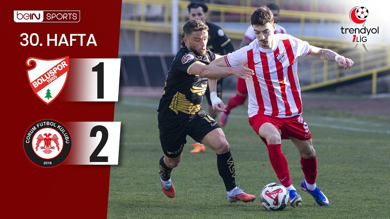 Boluspor 1-2 Çorum FK | 30. Hafta Özeti 🏆