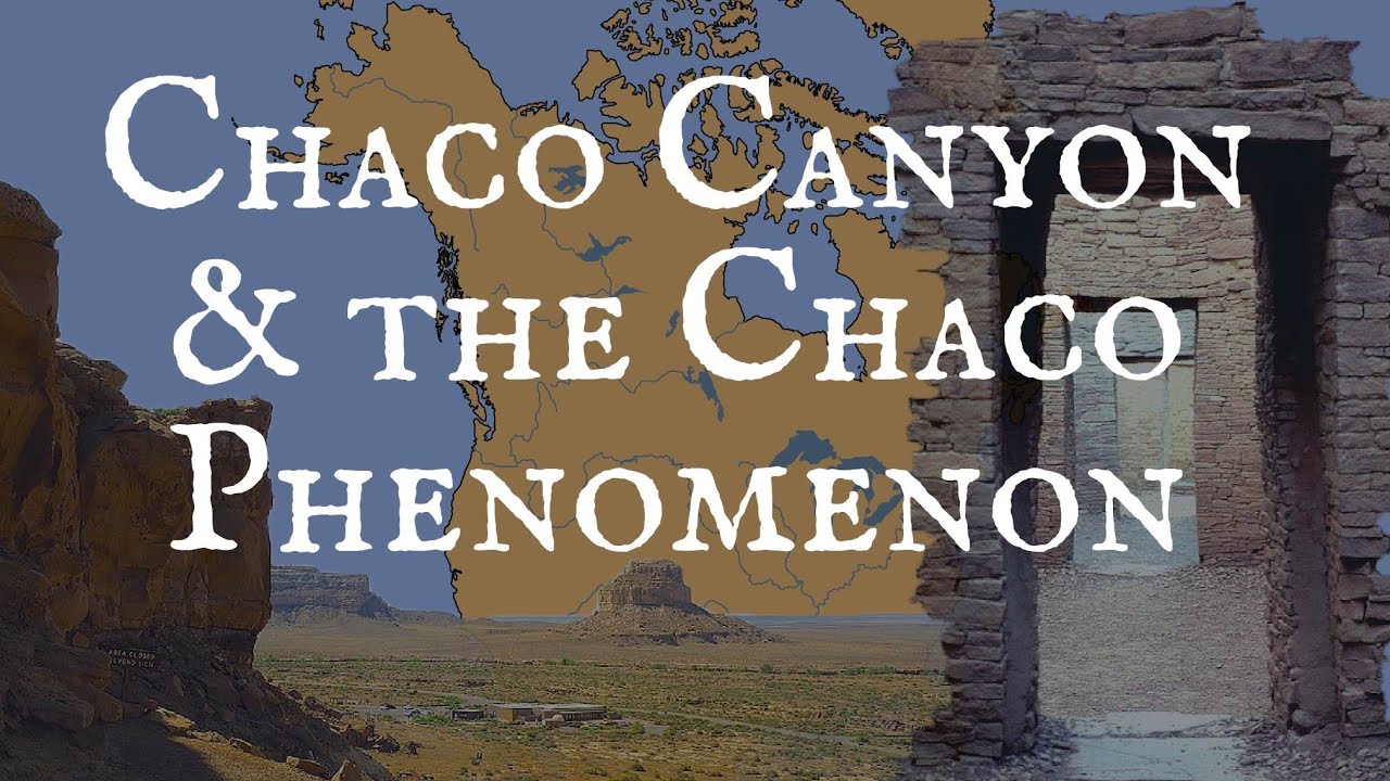 Chaco Canyon & the Enigma of the Chaco Phenomenon 🏺