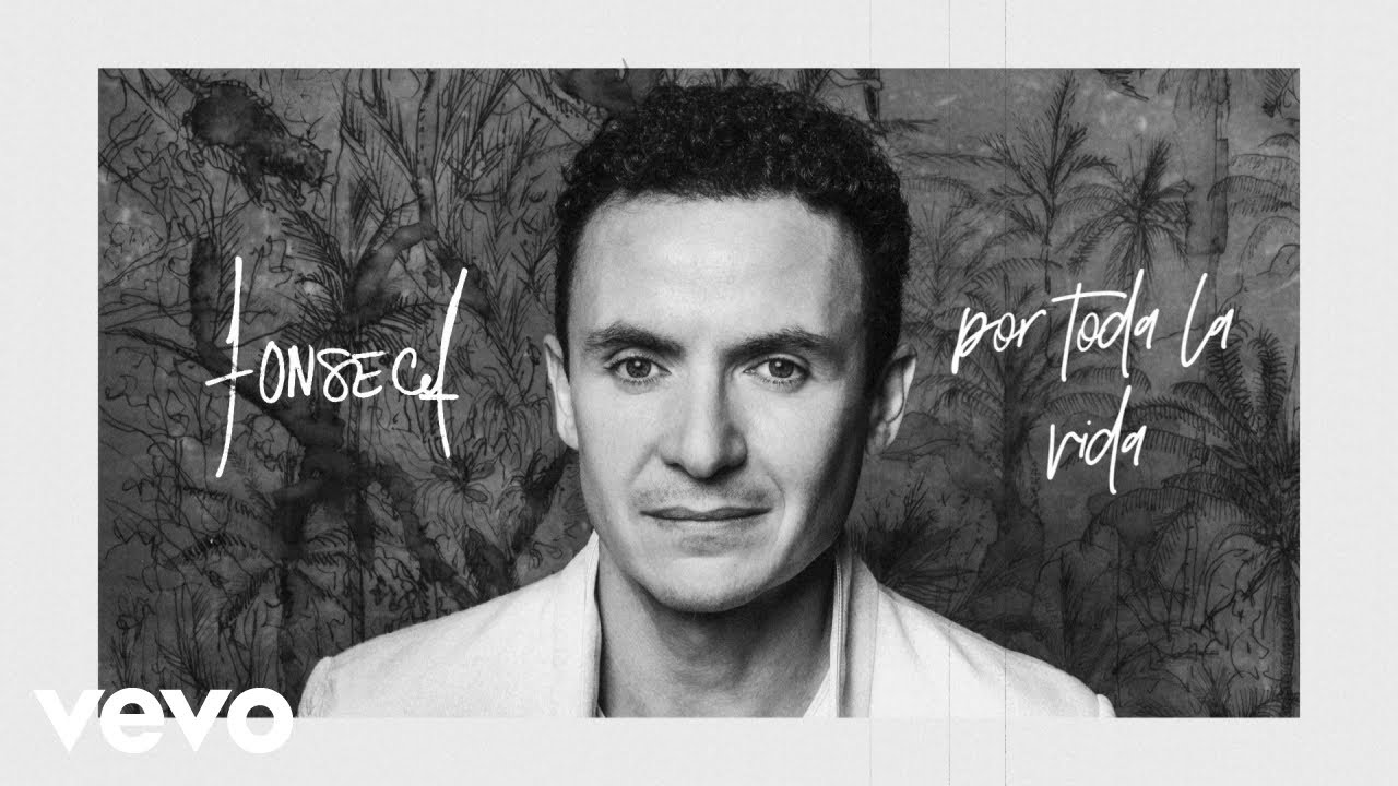 Fonseca - Por Toda la Vida 🎶 Official Lyric Video