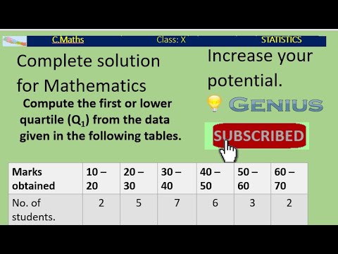 Statistics: Compute the first or lower quartile (Q1) from the data given in the following tables...