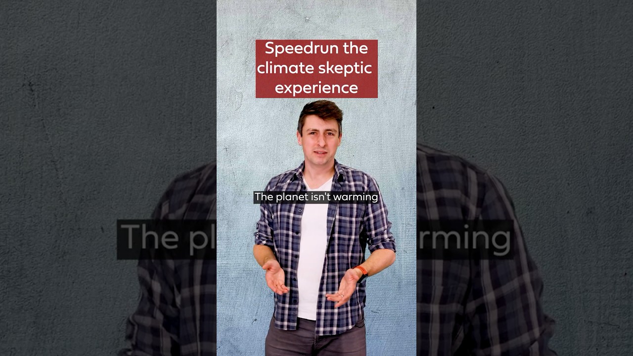 Speedrun the Climate Skeptic Journey 🌍