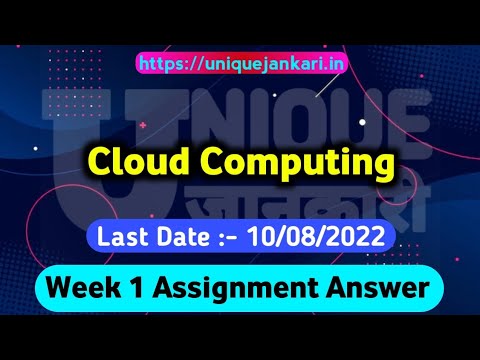NPTEL CLOUD COMPUTING Week 1 Assignment Answers 2022 || Unique Jankari