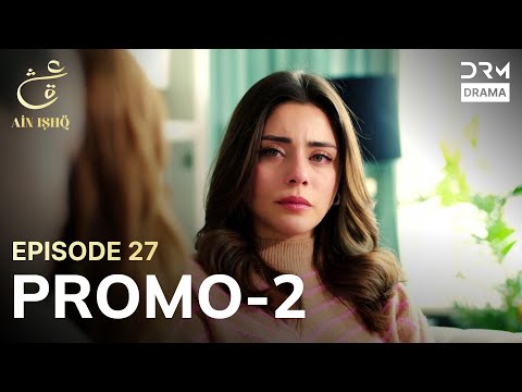 Ain Ishq | One love | Episode 27 - Part 2 Promo | Tomorrow at 8PM