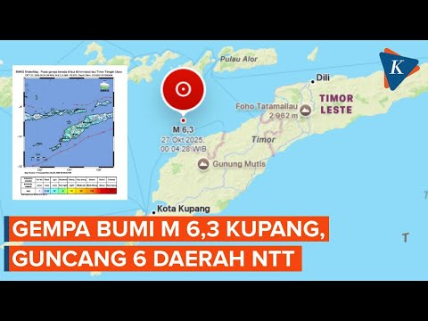 Gempa Bumi M 6,3 Guncang Kupang Dini Hari, Dirasakan di 6 Daerah NTT