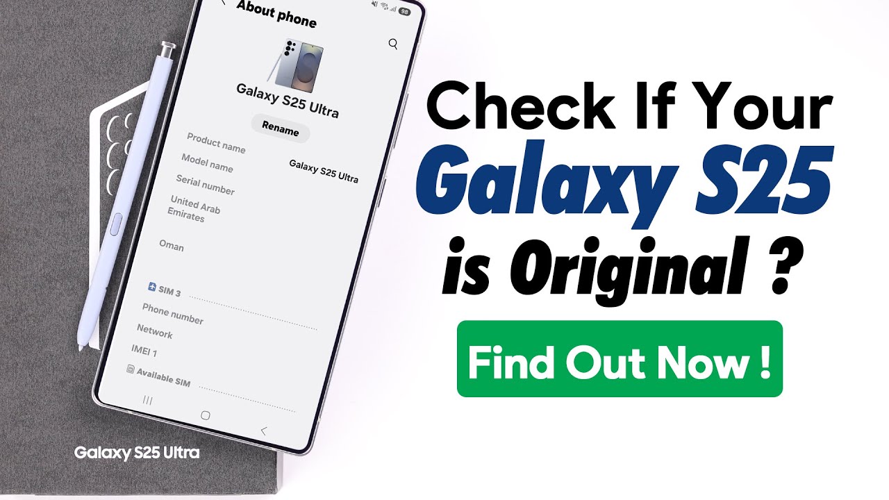 Check if Your Galaxy S25 Ultra/S25+ Is Genuine 🔍