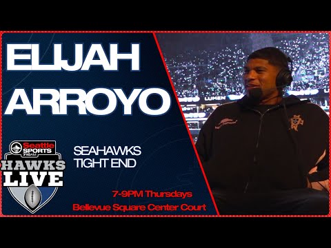 Elijah Arroyo on The Potential of the Seahawks Tight End Room | Hawks Live