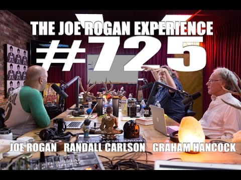 Joe Rogan Experience #725: Graham Hancock & Randall Carlson