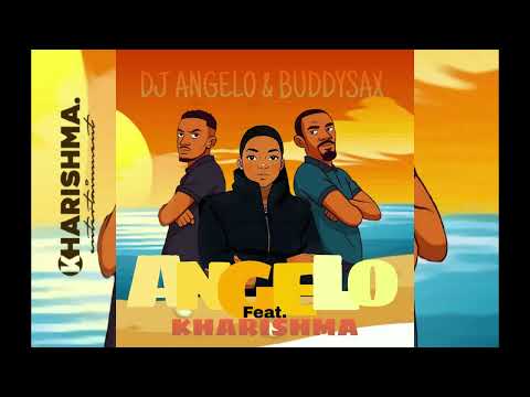DJ Angelo and Buddy Sax - Angelo Feat Kharishma (Official Audio)