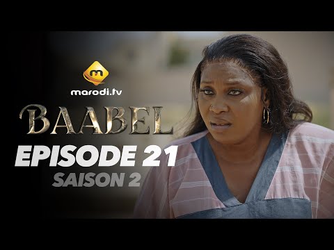 Série - Baabel - Saison 2 - Episode 21 - VOSTFR