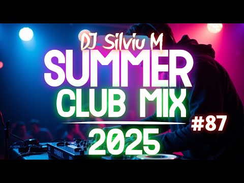 Party Summer Music Mix 2025 | DJ Club Dance Music 2025 | Best Remixes Of Popular Songs 2025 MEGAMIX