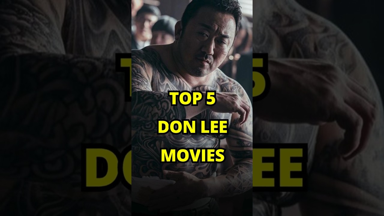 Top 5 Don Lee & Ma Dong Seok Korean Films π¬