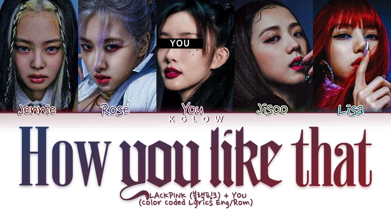 BLACKPINK - HOW YOU LIKE THAT 🎤 Color Coded Lyrics (Eng/Rom/Han) | 5 Members Karaoke Version