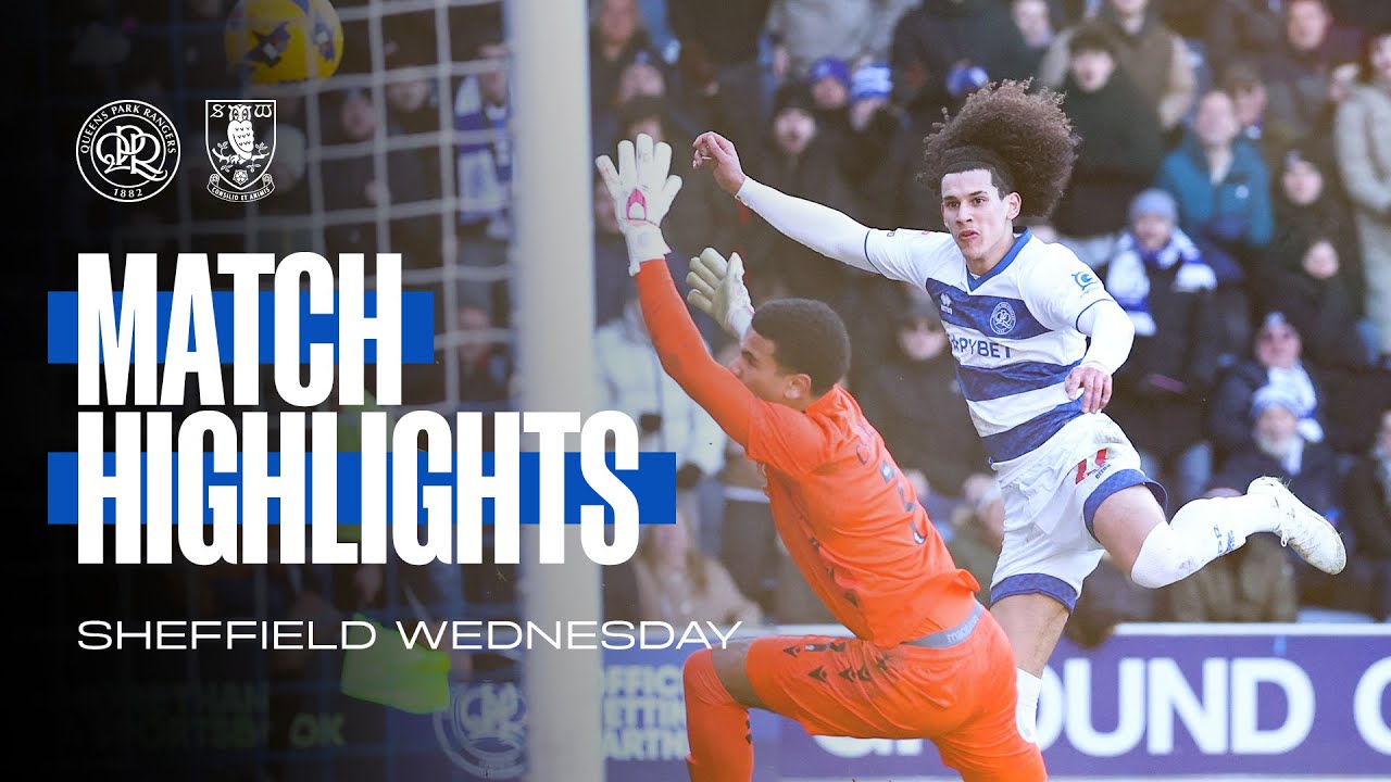 QPR 3-0 Sheffield Wednesday | Match Highlights | Sky Bet Championship