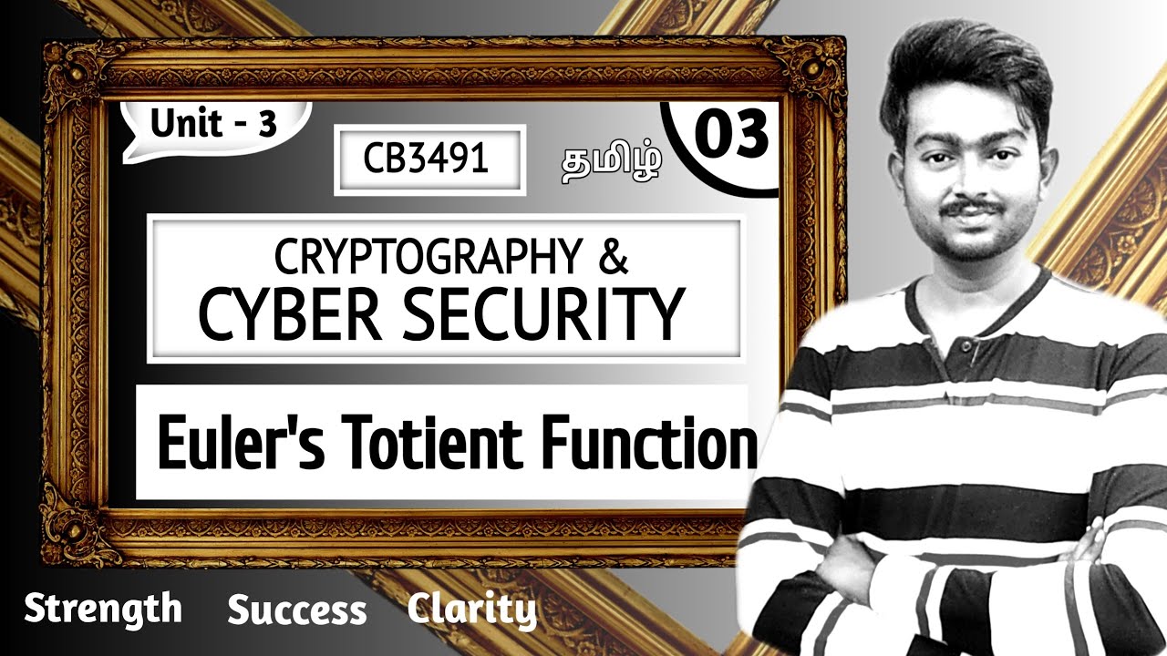 Euler's Totient Function and Its Applications in Cryptography and Cyber Security (Tamil)