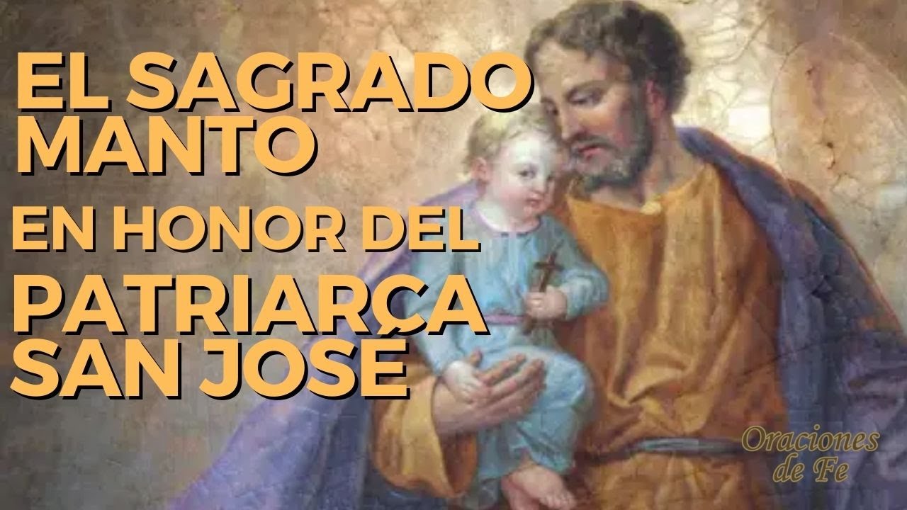 El sagrado manto en honor del patriarca San José