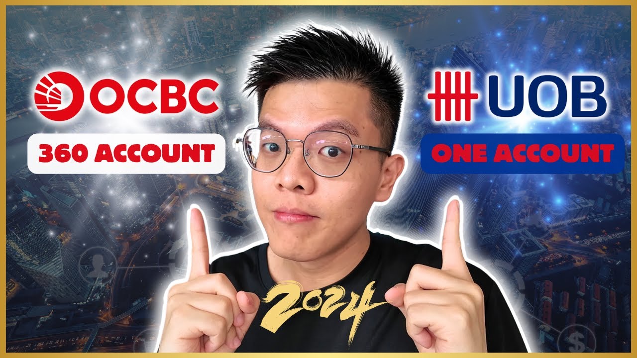 UOB One vs OCBC 360: Top Savings Accounts 2024