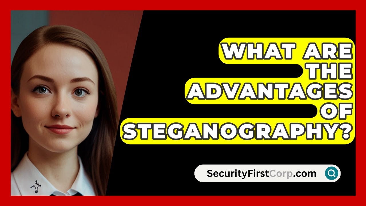 Discover the Top Benefits of Steganography for Secure Communication 🔒