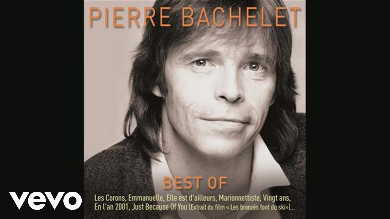 Pierre Bachelet - Elle est d'ailleurs (Audio) 🎶