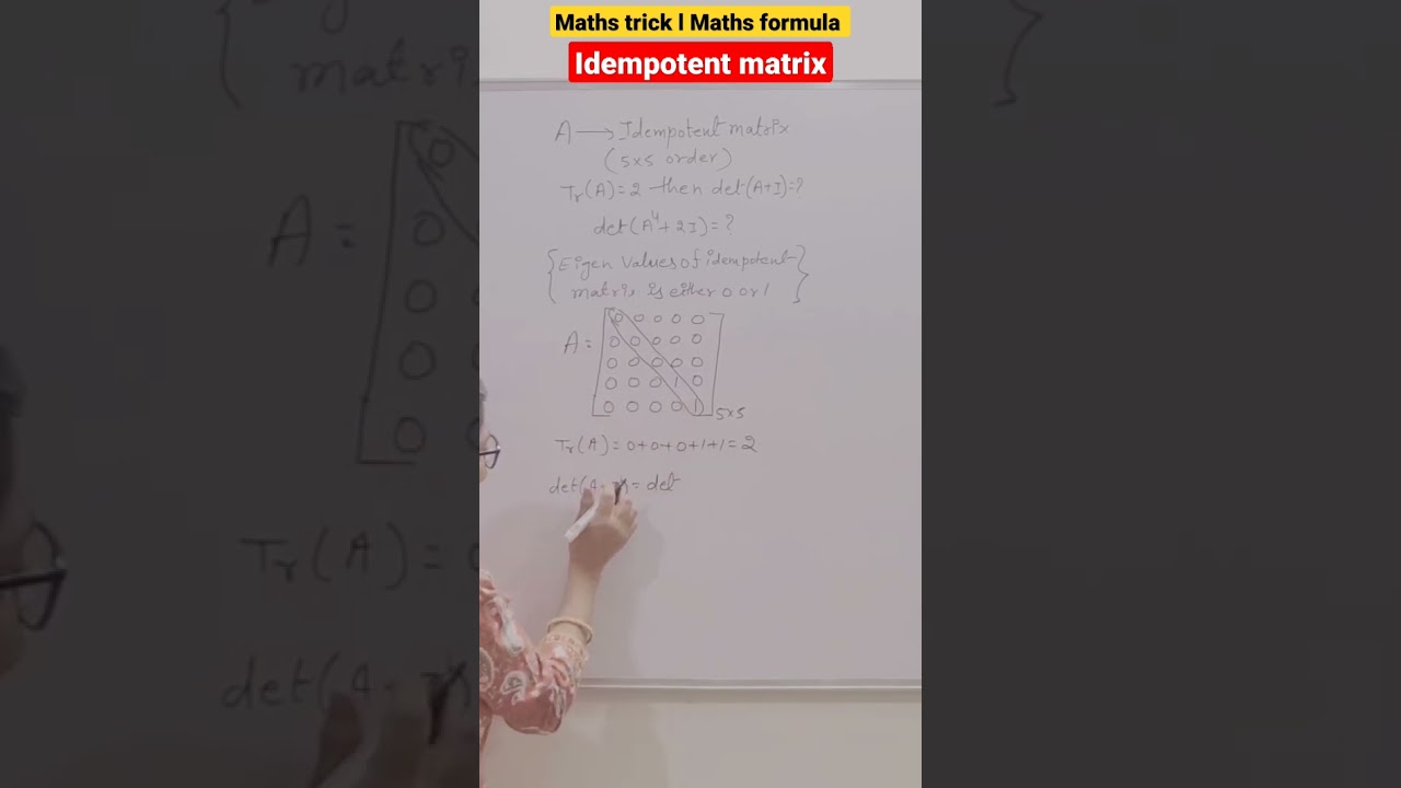Idempotent Matrix Trick ✍️
