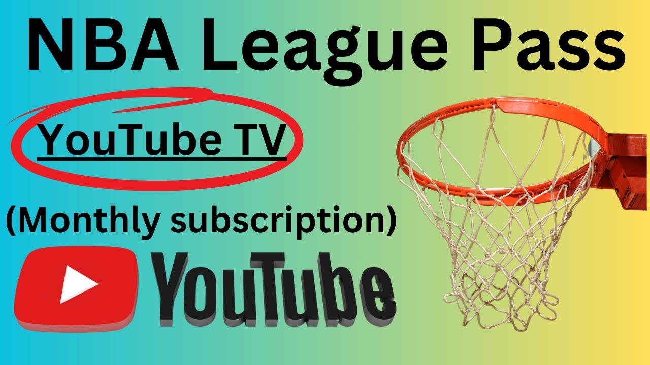 Subscribe to NBA League Pass on YouTube TV 📺