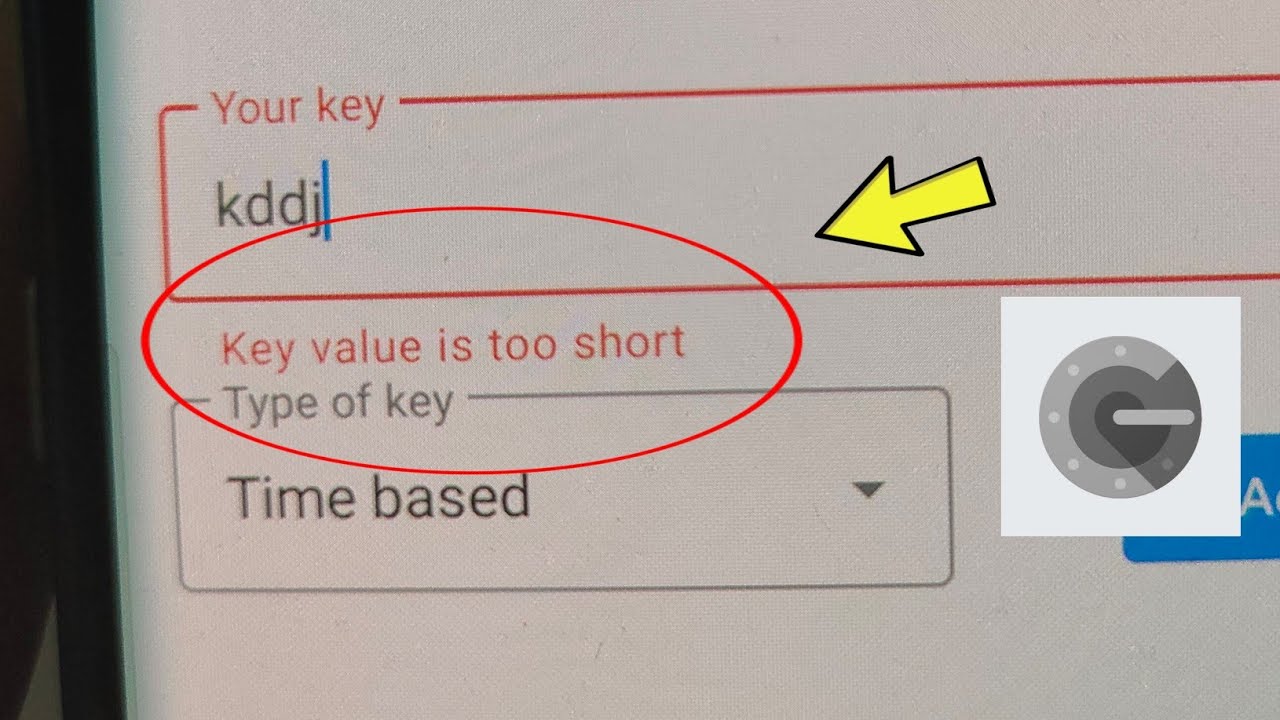Fix Google Authenticator | Value is too short Problem Solved