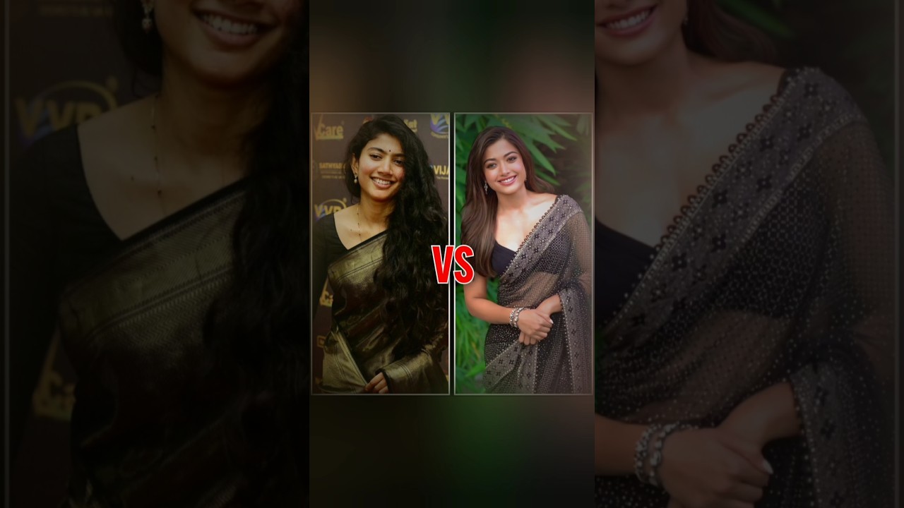 Sai Pallavi vs Rashmika Mandanna in 2026 🔥