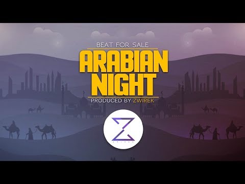 "Arabian Night" | Arabic Beat | Bouncy Arabic Beat | Arabic Club Beat | Instrumental by ZwiReK