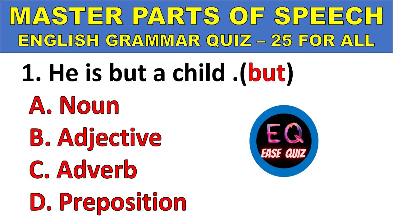 Mastering English Grammar Parts of Speech Quiz Test Your Skills Parts of speech quiz 4 all easequiz