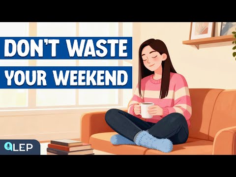 How to not Waste Your Weekend? | Learn English Speaking Practice Podcast | Beginner | A1- A2