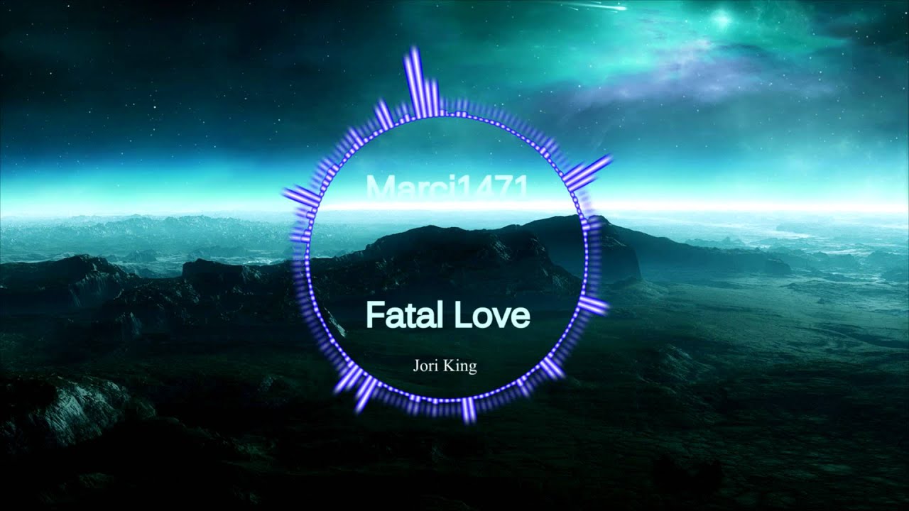 Jori King - Fatal Love (HD) [R&B]