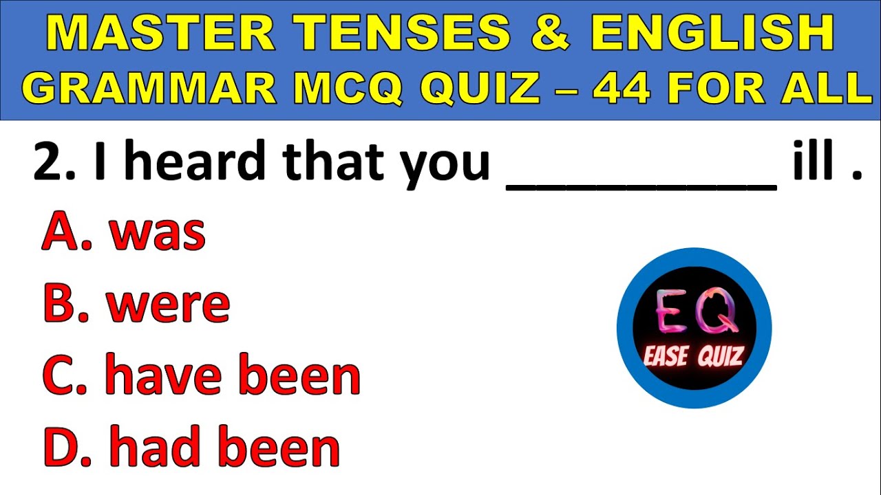 English Tenses MCQ Quiz ๐