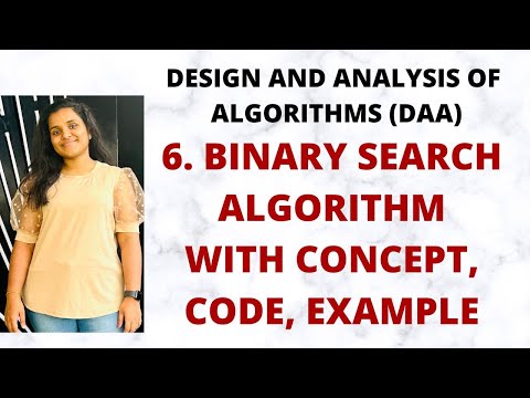 Binary Search Algorithm - Concept, Code, Example, Time Complexity |L-6||DAA|