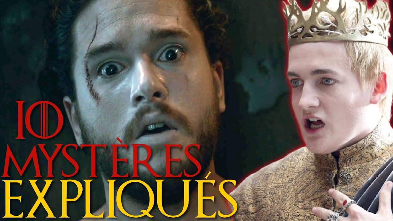 10 Mystères de Game of Thrones Décryptés 🐉