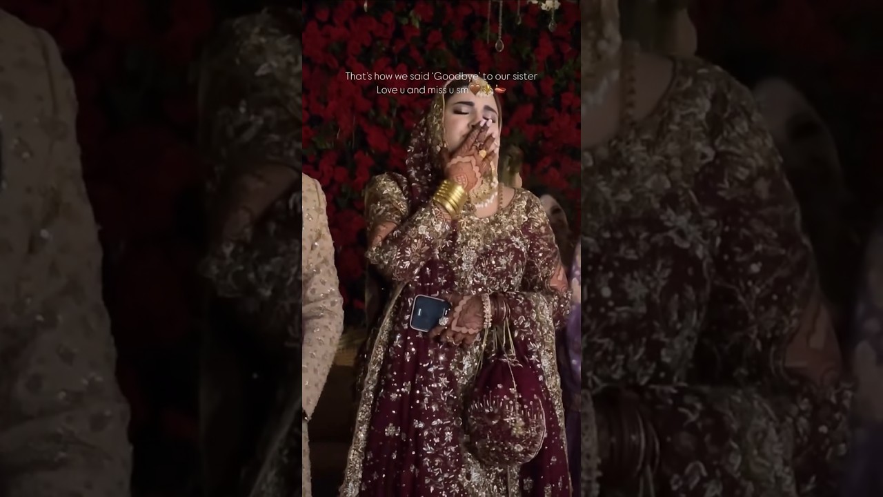 Heartfelt Rukhsati: Sisters Say Goodbye with Tears 😢