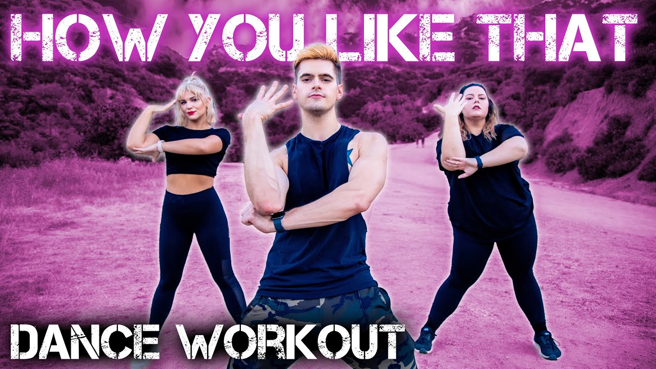 Dance Workout to BLACKPINK's 'How You Like That' 🎶
