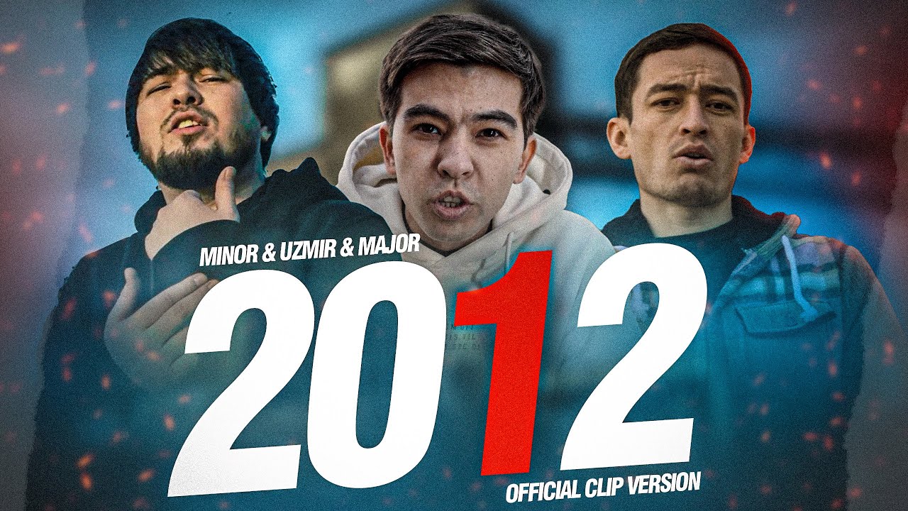 MINOR x UZMIR x MAJOR - 2012 Official Music Video