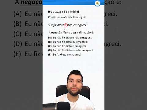 RACIOCÍNIO LÓGICO FGV - NEGAÇÃO