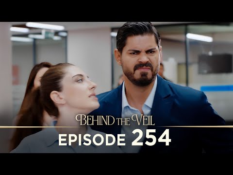 Gelin 254. Bölüm | Behind the Veil Episode 254 [ Season 3 ]