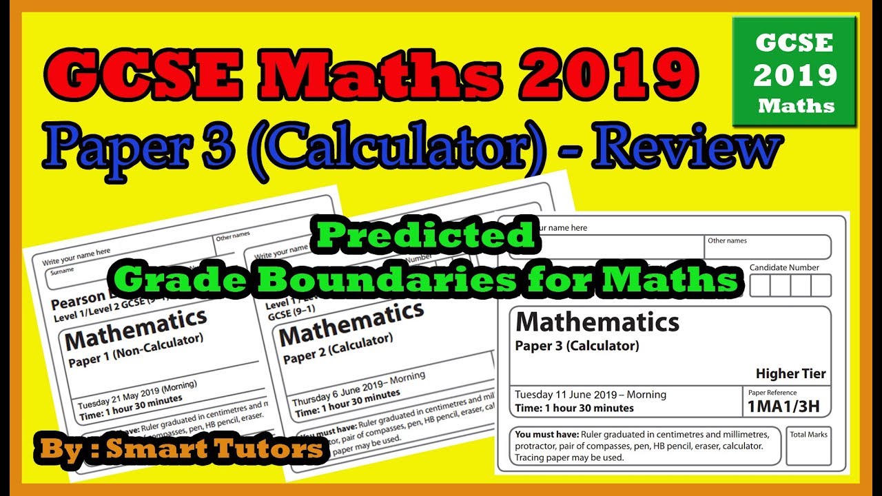 GCSE Maths Paper 3 (June 2019) Review & Grade Boundaries π