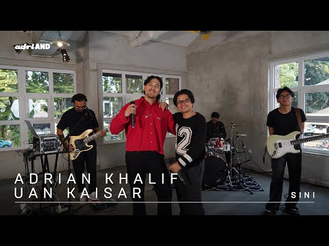 adriAND 02: Adrian Khalif & Uan Kaisar (Juicy Luicy)  - Sini