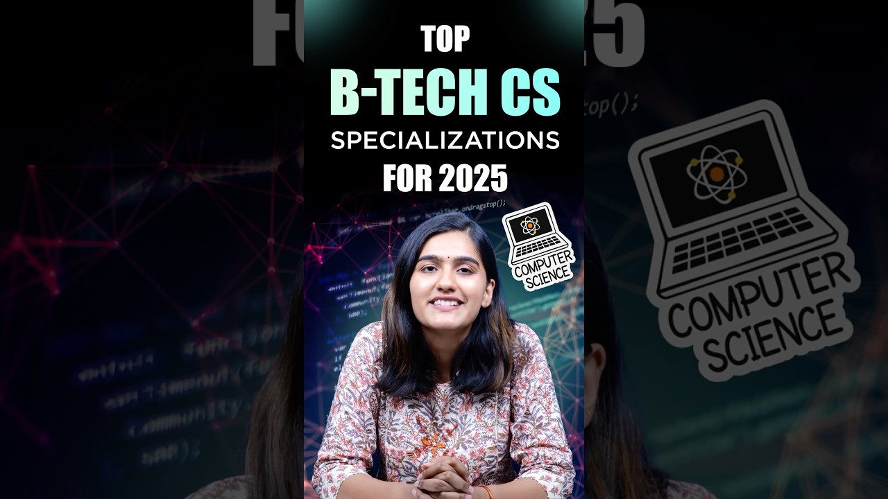 BTech Computer Science Specializations Explained | CSE vs Specialized Tracks 🔍