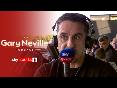 Gary Neville analyses a HECTIC Premier League weekend | The Gary Neville Podcast