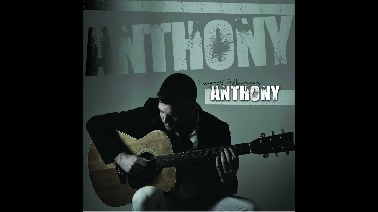 Anthony - Solo Infatuazione 🎶