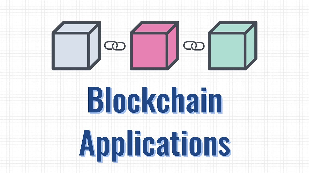 Blockchains: Practical Applications and Use Cases