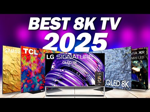 Best 8K TV 2025 - The Only 5 You Should Consider Today!