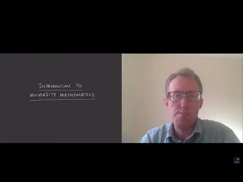 Introduction to University Mathematics: Lecture 1 - Oxford Mathematics 1st Year Student Lecture